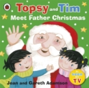 Topsy and Tim: Meet Father Christmas - Book