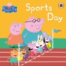 Peppa Pig Book: Sports Day - eBook