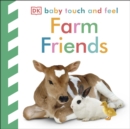 Baby Touch and Feel Farm Friends - Book