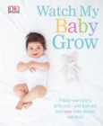 Watch My Baby Grow - Book
