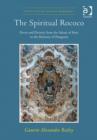 The Spiritual Rococo : Decor and Divinity from the Salons of Paris to the Missions of Patagonia - Book