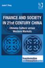 Finance and Society in 21st Century China : Chinese Culture versus Western Markets - Book