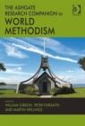 The Ashgate Research Companion to World Methodism - Book
