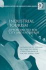 Industrial Tourism : Opportunities for City and Enterprise - Book