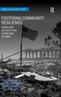 Fostering Community Resilience : Homeland Security and Hurricane Katrina - Book