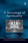 A Sociology of Spirituality - Book