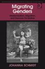Migrating Genders : Westernisation, Migration, and Samoan Fa'afafine - Book