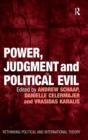 Power, Judgment and Political Evil : In Conversation with Hannah Arendt - Book