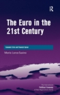 The Euro in the 21st Century : Economic Crisis and Financial Uproar - Book