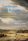 Landscape and Religion from Van Eyck to Rembrandt - Book