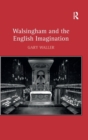 Walsingham and the English Imagination - Book