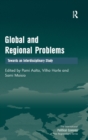 Global and Regional Problems : Towards an Interdisciplinary Study - Book
