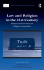 Law and Religion in the 21st Century : Relations between States and Religious Communities - Book