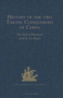 History of the two Tartar Conquerors of China, including the two Journeys into Tartary of Father Ferdinand Verbiest in the Suite of the Emperor Kang-hi : From the French of Pere Pierre Joseph d'Orlean - Book