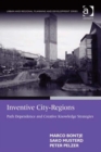 Inventive City-Regions : Path Dependence and Creative Knowledge Strategies - Book