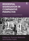 Residential Segregation in Comparative Perspective : Making Sense of Contextual Diversity - Book