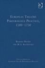 European Theatre Performance Practice, 1580-1750 - Book