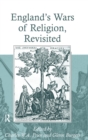England's Wars of Religion, Revisited - Book