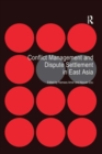 Conflict Management and Dispute Settlement in East Asia - Book