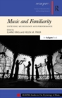 Music and Familiarity : Listening, Musicology and Performance - Book