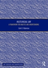 Multilingual Law : A framework for analysis and understanding - Book