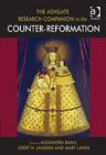 The Ashgate Research Companion to the Counter-Reformation - Book