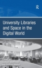 University Libraries and Space in the Digital World - Book