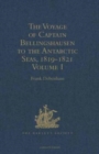 The Voyage of Captain Bellingshausen to the Antarctic Seas, 1819-1821 : Translated from the Russian Volumes I-II - Book