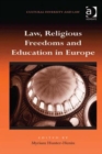 Law, Religious Freedoms and Education in Europe - Book