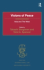 Visions of Peace : Asia and The West - Book