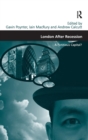 London After Recession : A Fictitious Capital? - Book