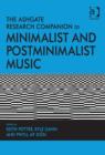 The Ashgate Research Companion to Minimalist and Postminimalist Music - Book