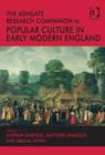 The Ashgate Research Companion to Popular Culture in Early Modern England - Book