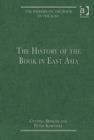 The History of the Book in East Asia - Book