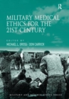 Military Medical Ethics for the 21st Century - Book