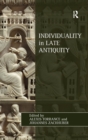 Individuality in Late Antiquity - Book
