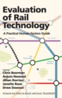 Evaluation of Rail Technology : A Practical Human Factors Guide - Book