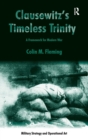 Clausewitz's Timeless Trinity : A Framework For Modern War - Book