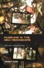 Museums in the New Mediascape : Transmedia, Participation, Ethics - Book