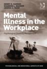 Mental Illness in the Workplace : Psychological Disability Management - Book