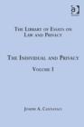The Individual and Privacy : Volume I - Book
