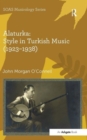 Alaturka: Style in Turkish Music (1923–1938) - Book