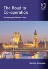 The Road to Co-operation : Escaping the Bottom Line - Book