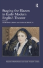 Staging the Blazon in Early Modern English Theater - Book
