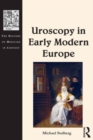 Uroscopy in Early Modern Europe - Book