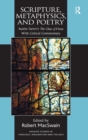 Scripture, Metaphysics, and Poetry : Austin Farrer's The Glass of Vision With Critical Commentary - Book