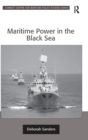 Maritime Power in the Black Sea - Book