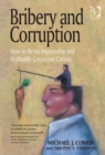 Bribery and Corruption : How to Be an Impeccable and Profitable Corporate Citizen - Book