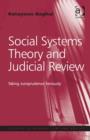 Social Systems Theory and Judicial Review : Taking Jurisprudence Seriously - Book