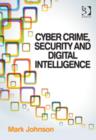 Cyber Crime, Security and Digital Intelligence - Book